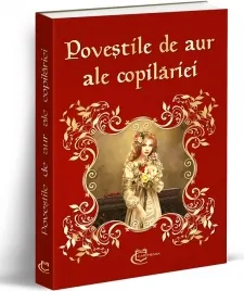 Coperta cărții Povestile de aur ale copilariei