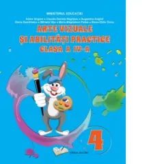 Coperta cărții Arte vizuale si abilitati practice. Manual pentru clasa a IV-a