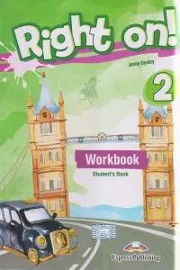 Coperta cărții Curs de limba engleza Right On 2. Caietul elevului cu digibook app