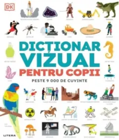 Coperta cărții Dictionar vizual pentru copii. Peste 9000 de cuvinte