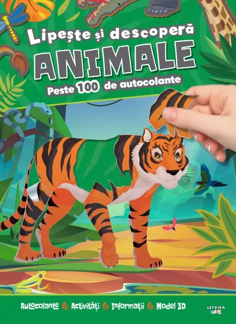 Coperta cărții Lipeste si descopera. Animale. Peste 100 de autocolante
