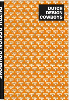 Coperta cărții Dutch design cowboys