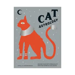 Coperta cărții Cat astrology: decode your pet's personality with the power of the zodiac