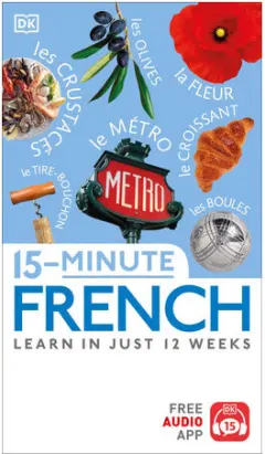 Coperta cărții 15 minute French: learn in just 12 weeks