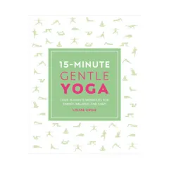 Coperta cărții 15-minute gentle yoga: four 15-minute workouts for energy, balance, and calm