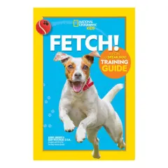 Coperta cărții Fetch! a how to speak dog training guide