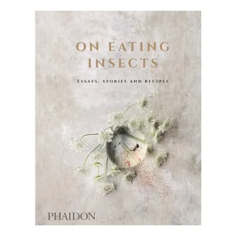 Coperta cărții On eating insects: [essays, stories and recipes]
