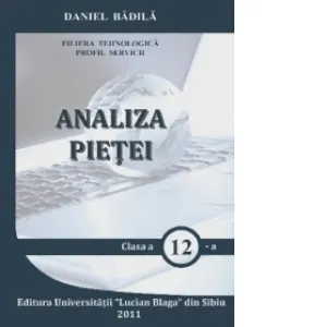 Coperta cărții Analiza pietei - Clasa a 12-a. Filiera tehnologica, profil servicii