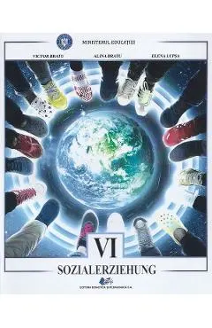 Coperta cărții Educatie sociala. Limba germana - Clasa 6 - Manual - Victor Bratu, Alina Bratu, Elena Lupsa