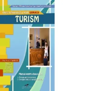 Coperta cărții TURISM. Manual pentru clasa a XI-a (filiera tehnologica, profil servicii)