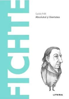 Coperta cărții Descopera Filosofia. Fichte
