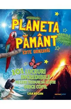 Coperta cărții Planeta Pământ este grozavă!
