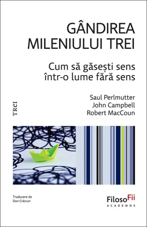 Coperta cărții Gandirea mileniului trei - Saul Perlmutter, John Campbell, Robert MacCoun