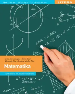 Coperta cărții Matematica. Manual in limba maghiara. Clasa a VII-a