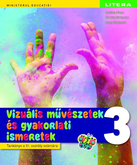 Coperta cărții Arte vizuale si abilitati practice. Manual in limba maghiara. Clasa a III-a