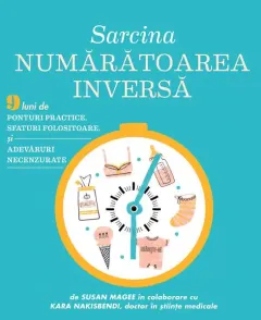 Coperta cărții Sarcina, numaratoarea inversa - Susan Magee, Kara Nakisbendi