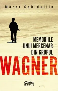 Coperta cărții Memoriile unui mercenar din Grupul Wagner