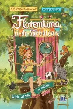 Coperta cărții Florentina-Zi-de-Sărbătoare. Rețeta secretă de clătite (Vol. 2)