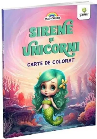 Coperta cărții Sirene si unicorni/Magicolor