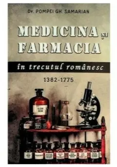 Coperta cărții Medicina si farmacia in trecutul romanesc