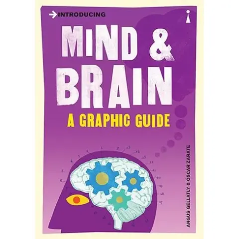 Coperta cărții Introducing Mind & Brain: A Graphic Guide