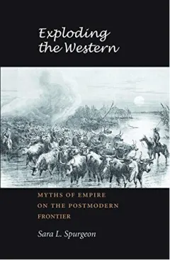 Coperta cărții Exploding the Western
