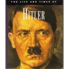 Coperta cărții The Life and Times of Adolf Hitler