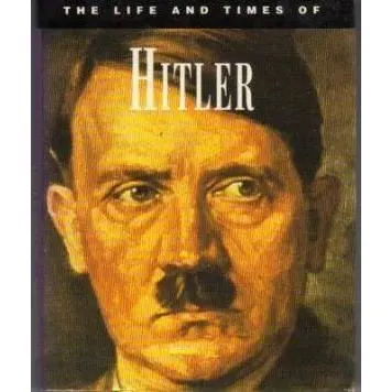 Coperta cărții The Life and Times of Adolf Hitler