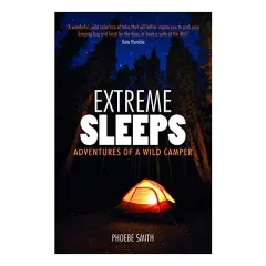 Coperta cărții Extreme Sleeps : Adventures of a Wild Camper