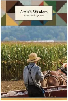 Coperta cărții Amish Wisdom From the Scriptures Journal