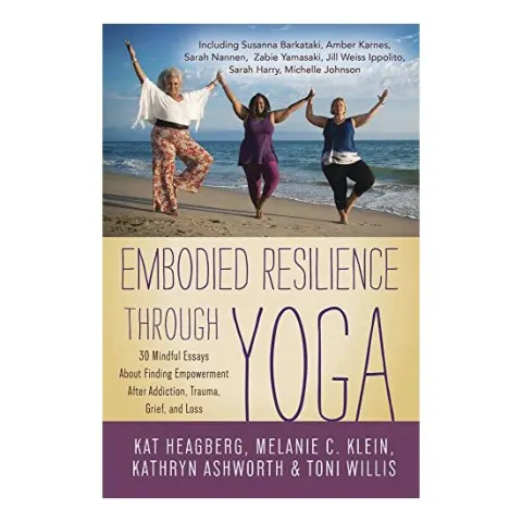 Coperta cărții Embodied Resilience Through Yoga