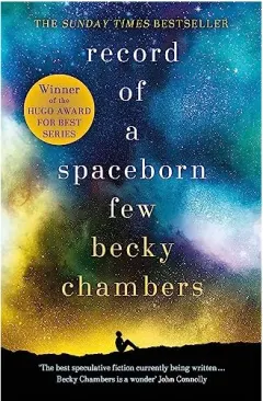 Coperta cărții Record of a Spaceborn Few, Becky Chambers