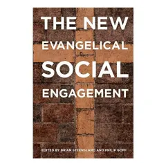 Coperta cărții The New Evangelical Social Engagement