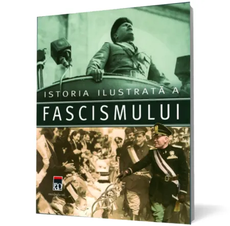 Coperta cărții Istoria ilustrată a fascismului