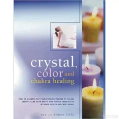 Coperta cărții Crystals, colour and chakra healing