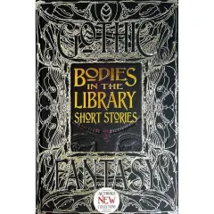 Coperta cărții Bodies in the Library Short Stories (Gothic Fantasy Series)