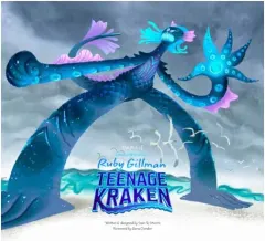Coperta cărții Art of DreamWorks Ruby Gillman, Teenage Kraken