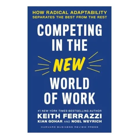 Coperta cărții Competing In The New World Of Work: How Radical Adaptability Separates The Best From The Rest