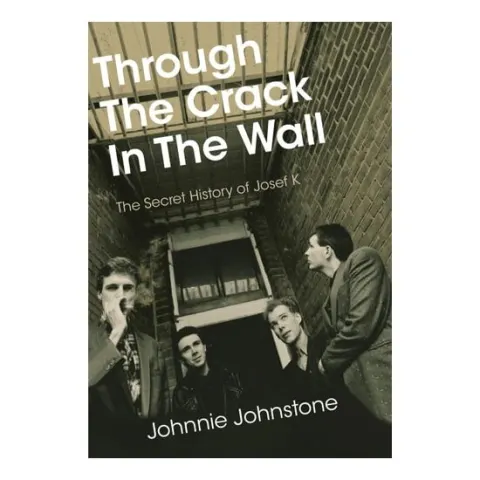 Coperta cărții Through The Crack In The Wall: The Secret History(...)