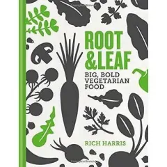 Coperta cărții Root & Leaf: Big, bold-flavoured vegetarian food