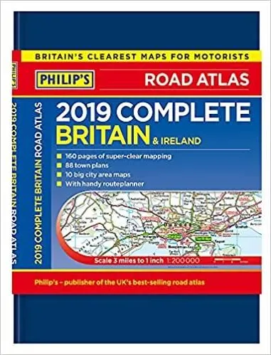 Coperta cărții Philip's 2019 Complete Road Atlas Britain and Ireland