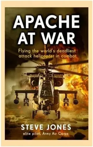 Coperta cărții Apache at War Flying the Worlds Deadliest Attack Helicopter in Combat