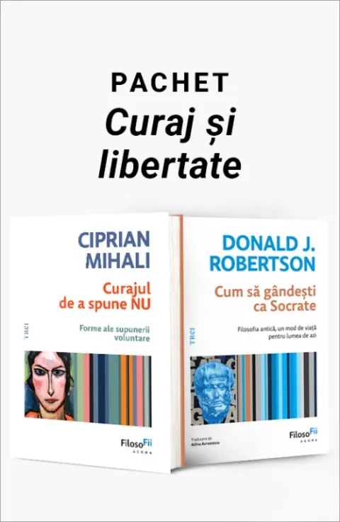 Coperta cărții Pachet Curaj și libertate. Curajul de a spune nu/Cum să gândești ca Socrate - Ciprian Mihali
