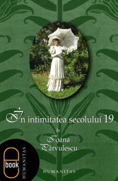 Coperta cărții În intimitatea secolului 19 (epub)