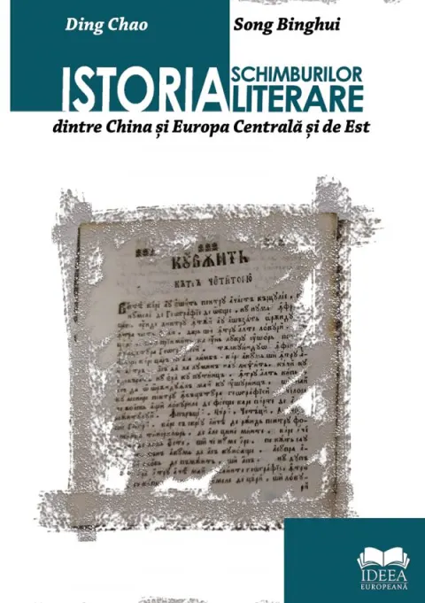 Coperta cărții Istoria schimburilor literare dintre China și Europa Centrală și de Est