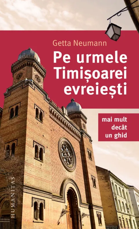 Coperta cărții Pe urmele Timișoarei evreiești. Mai mult decât un ghid