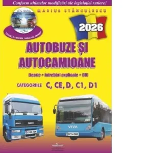 Coperta cărții Autobuze si autocamioane 2026. Teorie si intrebari explicate (cod acces online) Categoriile C,CE,D,C1,D1
