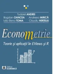 Coperta cărții Econometrie. Teorie si aplicatii in EViews si R