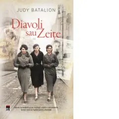 Coperta cărții Diavoli sau zeite. Povestea nespusa a femeilor din rezistenta, luptatoare in ghetourile lui Hitler
