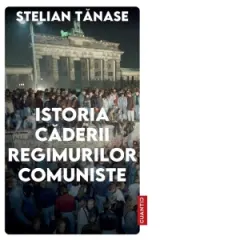 Coperta cărții Istoria caderii regimurilor comuniste